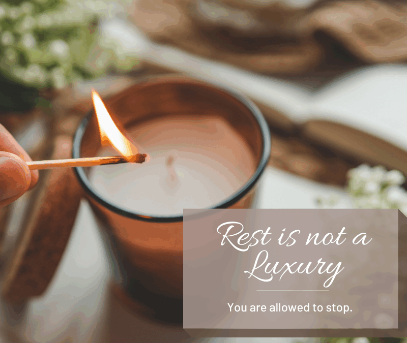 Rest is Not a Luxury