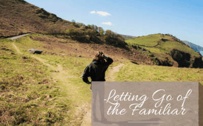 Letting Go of the Familiar