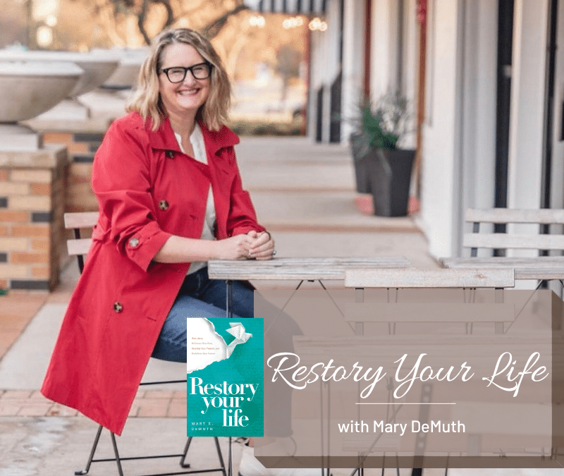 What Does it Mean to Restory Your Life?